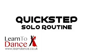 Quickstep Routine - Solo Dance Lesson - Learn To Dance