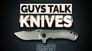 Guys Talk Knives: New CRKT Knives Episode 03