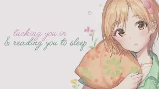 [ASMR] Tucking You In, Patting Your Head & Reading You A Bedtime Story [Soft Spoken Attention & TLC]