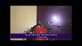 PCC Molyko: BE ON THE ALERT AND PRAY ALWAYS | Rev. Ndumi Philemon