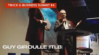 Guy Giroulle (ITLB) - Truck & Business Summit #4