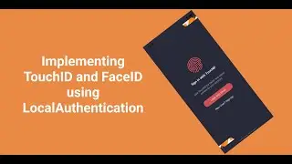 Xcode 13 Tutorial. Implementing TouchID and FaceID with Swift.