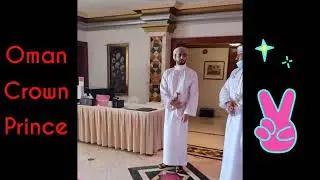 First Ever Omani Crown Prince 🤴