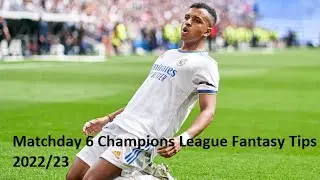 UCL Fantasy : BEST LIMITLESS TEAM - Matchday 6 Champions League Fantasy Tips 2022/23