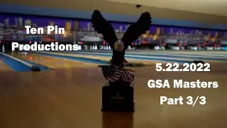 2022 GSA Masters Part 3/3