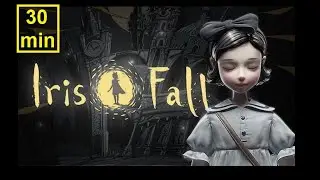 The First 30 Minutes of Iris Fall & Game Rating