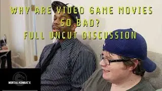 Why Are Video Game Movies Bad? UNCUT