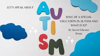Autism:Role Of Special Education in Autism