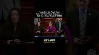 Texas Book Ban Would Block Basic Teen Health&ndash;Rep Johnson Calls Out Political Theater (HB 3225)
