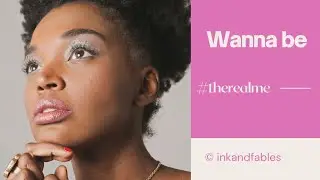 Wanna be | English Poetry | Spoken word Poetry | ink and fables