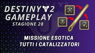 Destiny 2 Guida Completa CATALIZZATORI LAMA PRASSICA Missione esotica: Fuoco e Ghiaccio [I Ribelli]