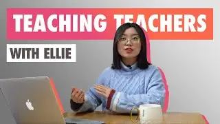Ellie on teaching teachers | Online Chinese language school, GoEast Mandarin