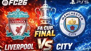 Man City vs Liverpool FA Cup Final 🔥 PS5 4K Ultra HD 60FPS