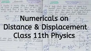 Numericals on Distance and Displacement | Chapter 2 | Motion in a Straight line | Class 11 Physics