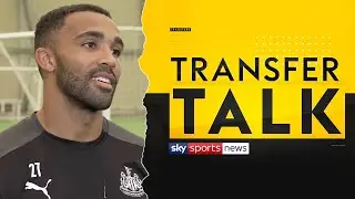 Newcastle sign Callum Wilson as Ryan Fraser & Jamal Lewis close in! ✍️ | Transfer Talk