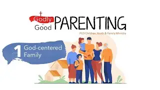 GOD-CENTERED FAMILY