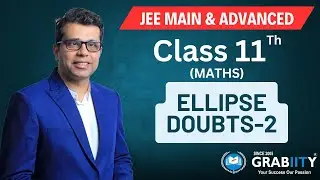 11th - MATHS (27-12-25) - [ ELLIPSE DOUBTS - 2 ]
