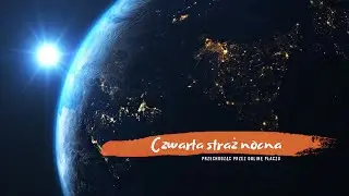 Czwarta straż nocna - Przechodząc przez Dolinę Płaczu (Marta Kicińska / Grzegorz z Łukowa)