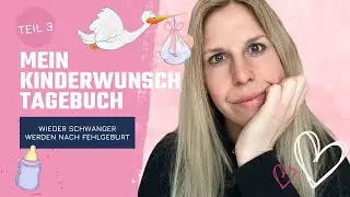 Mein Kinderwunsch Tagebuch nach Fehlgeburt mit Ausschabung | Kein Eisprung? | Unregelmäßiger Zyklus