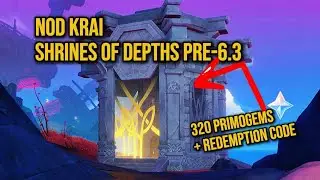 Nod Krai Shrines of Depths Pre-6.3 PS5 Guide (320 Primogems + Redemption Code)