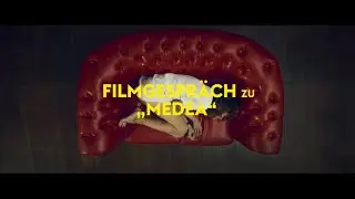 MEDEA | Filmgespr&auml;ch mit Regisseur Alexander Zeldovich