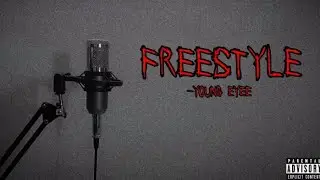 || FREESTYLE ||BY YOUNG EYEE . (PROD BY KRANV) OFFICIAL LYRICAL VIDEO.