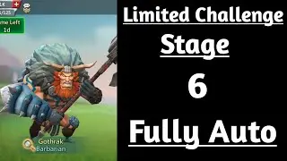 Lords mobile Barbarian limited challenge stage 6 fully auto|Barbaric journey stage 6 fully auto