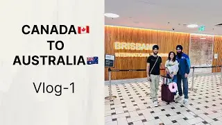 Canada to Australia Vlog Trip- Intro | #vlog #canada #australia #travel #travelvlog #travelblogger