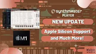 SynthMaster Player v2.9.10 update: Apple Silicon support and much more!