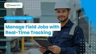 Seamlessly Manage Field Jobs with Real Time Tracking
