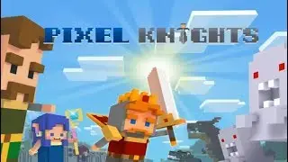 Game Pixel Knights MOD Full Gold Gems | HotGamePlus.Com