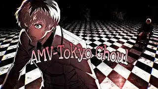 AMV-Tokyo Ghoul-[ courtesy call ]