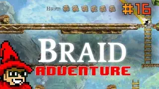 Hunt! [Place and Time] || E16 || John Puzzles over: Braid [Let's Play]