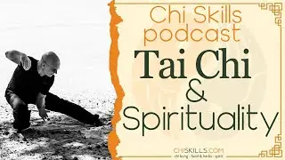 Tai Chi & Spirituality