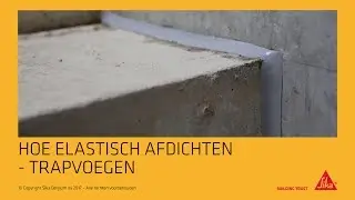 Hoe elastisch afdichten - Trapvoegen