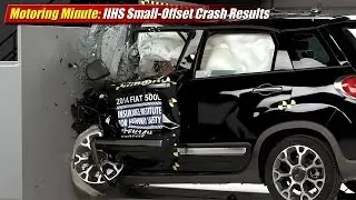 Motoring Minute: IIHS Small-Offset Crash Tests 2014 Small Cars