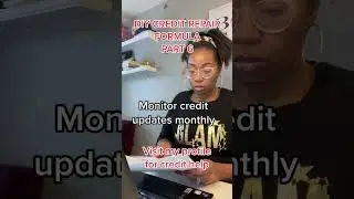Credit Repair Formula - Part 6