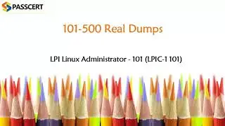 2022 Valid LPIC-1 Linux Administrator 101-500 Real Dumps
