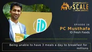 Episode 28 PC Musthafa of ID Fresh Being unable to have 3 meals a day to breakfast for millions