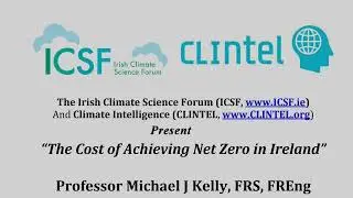 Professor Michael J Kelly - The Cost of Achieving Net Zero in Ireland