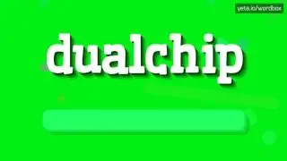 DUALCHIP - HOW TO PRONOUNCE IT!?