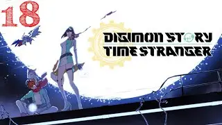 Digimon story time stranger part 18: Prison Break