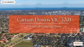 Suburb Profile: Carrum Downs VIC - A Suburb with Endless Opportunities