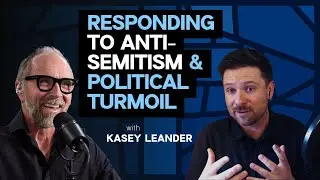 Antisemitism & Political Turmoil: A Biblical Response w/ Kasey Leander