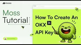How to Create An OKX API Key?