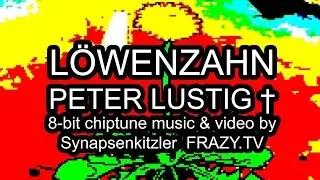 L&ouml;wenzahn Titelmusik 8-bit chiptune version by Synapsenkitzler &dagger; R.I.P.  Peter Lustig
