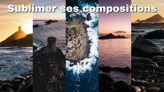 Am&eacute;liorer ses compositions en photographie de paysage