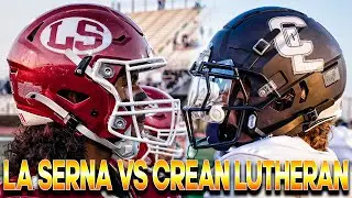 La Serna vs Crean Lutheran 🔥- Southern Section Battle💥 - Week 4