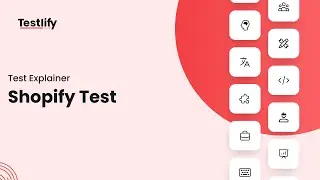 Shopify Test | Testlify