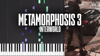 METAMORPHOSIS 3 - INTERWORLD - Piano Tutorial + MIDI